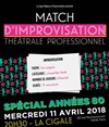 Match anniversaire Spécial années 80 - 