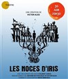 Les noces d'Iris - 