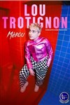 Lou Trotignon dans Mérou - 