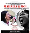 Mahalia et Moi - 