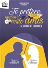 Je préfère qu'on reste amis - 