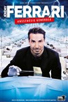 Jérémy Ferrari dans Anesthésie Générale - 