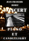 Jean-François Durez : Piano et Candlelight - 