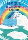 Elmout, le voyage des couleurs - 