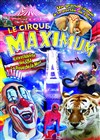 Le Cirque Maximum dans Explosif | - Langogne - 