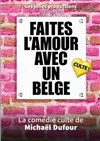 Faites l'amour avec un Belge - 