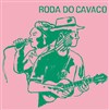 Roda Do Cavaco - 