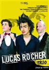 Lucas Rocher Trio - 