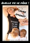 Laure Émonot dans Quelle vie de mère ! - 