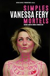 Vanessa Féry dans Simples Mortels - 