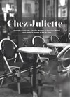 Chez Juliette - 