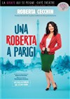 Roberta Cecchin dans Una Roberta a Parigi - 