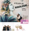 Atelier de Rigologie - 