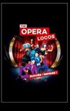 The Opera Locos - 