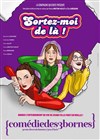 Sortez-moi de là ! - 