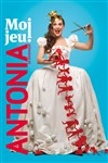 Antonia de Rendinger dans Moi jeu ! - 