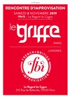 Rencontre d'Improvisation - Le Griffe x FBI (Londres) - 