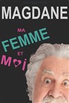 Roland Magdane dans Ma femme et moi - 