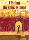 L'enfant de sous le pont - 