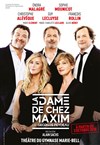 La Dame de chez Maxim | avec Christophe Alévèque, Enora Malagré, François Rollin, Guy Lecluyse, Sophie Mounicot - 