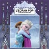 L'Ecran Pop Cinéma-Karaoké : La Reine des Neiges - 