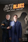 Un p'tit coup de blues | avec Jacques Chambon et Damien Laquet - 