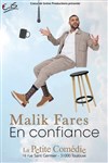 Malik Fares dans En Confiance - 