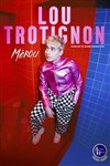 Lou Trotignon dans Mérou - 