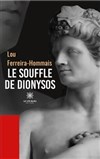 Le souffle de Dionysos - 