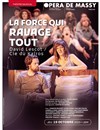 La force qui ravage tout - 