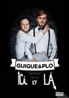 Guigue & Plo dans Ici et là - 