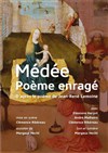 Médée, poème enragé - 