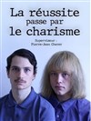 La réussite passe par le charisme - 