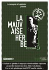 La mauvaise herbe - 