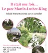 Visite guidée : Il était une fois le parc Martin Luther King - 