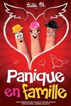 Panique en famille - 