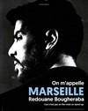 Redouane Bougheraba dans On m'appelle Marseille - 