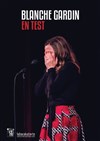 Blanche Gardin dans En Test - 