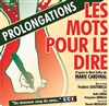 Les mots pour le dire - 