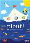 Plouf - 