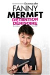 Fanny Mermet dans Détention Dérisoire - 