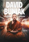 David Buniak dans A fleur de peau - 