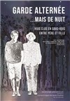 Garde alternée... Mais de nuit - 