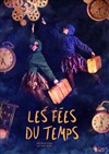 Les Fées du Temps - 