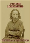 L'accusée Louise Michel - 