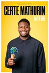 Certe Mathurin dans La Fièvre - 