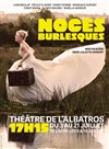 Noces Burlesques - 