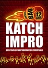 Katch impro saison 12 - 