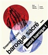 Baroque sacré... sacré baroque ! - 