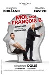 Moi, Moi et François B. | avec François Berléand - 